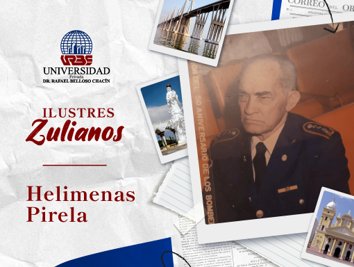 Ilustres Zulianos: Helimenas Pirela, un legado de valor y servicio en el Cuerpo de Bomberos de Maracaibo