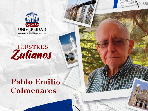 Ilustres Zulianos: La historia del guardián del Lago, Pablo Emilio Colmenares Bottaro