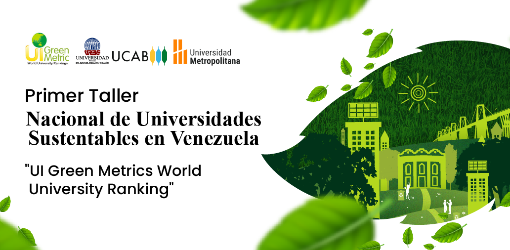 URBE anuncia el Primer Taller Nacional de Universidades Sustentables en colaboración con UI GreenMetric