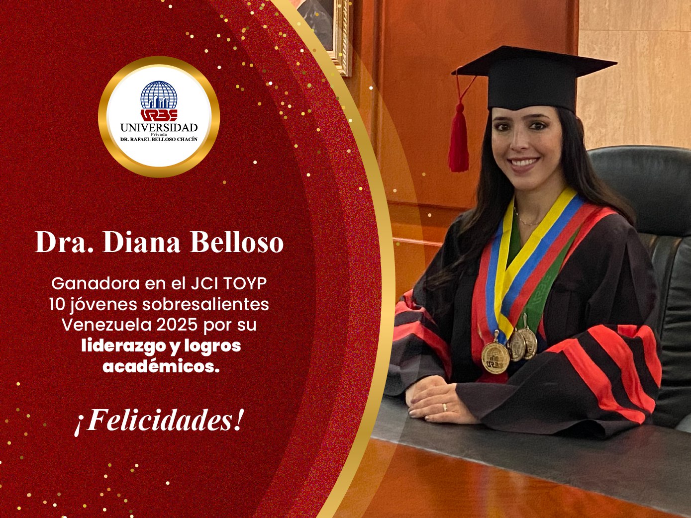 Rectora de URBE, Dra. Diana Belloso Montiel, reconocida entre los 10 Jóvenes sobresalientes de Venezuela por la JCI