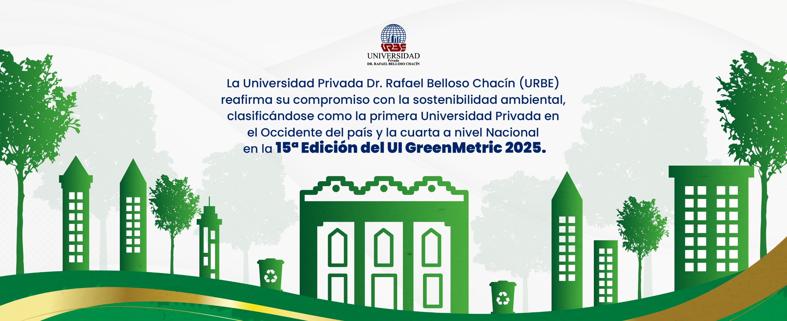 15ª Edición del UI GreenMetric 2025: URBE se consolida como líder sostenible en el Occidente del País